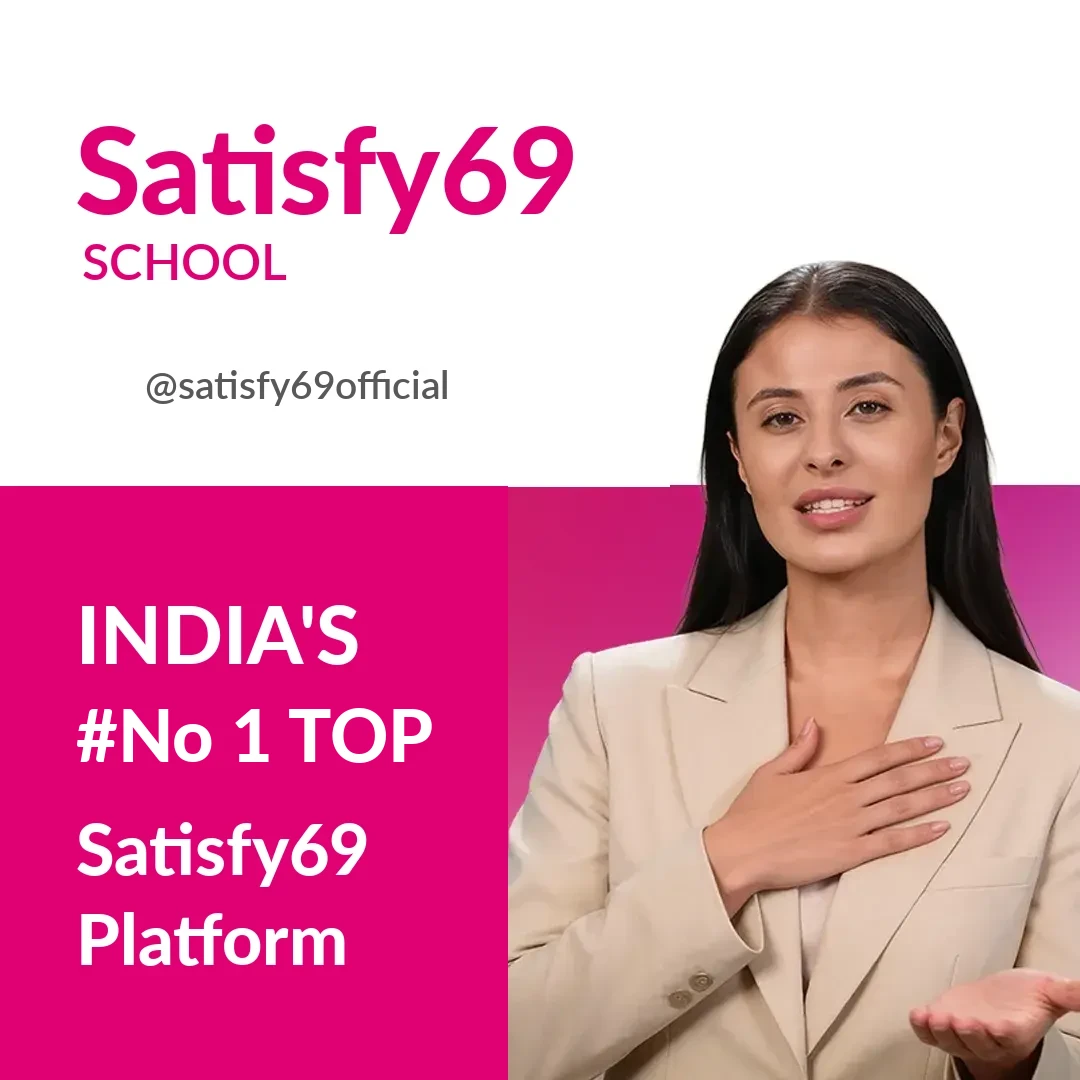 Satisfy69 intimacy platform